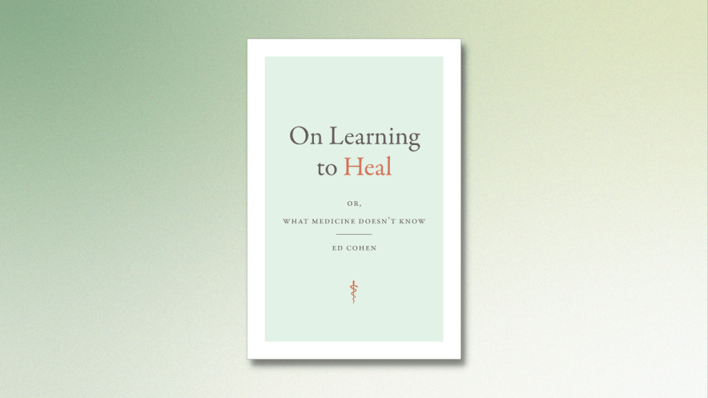 On Learning to Heal featured book review